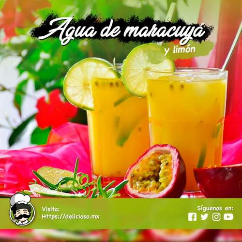 Agua Fresca de Maracuyá con Limón: Bebida Tropical